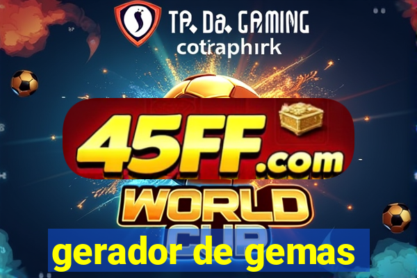 gerador de gemas